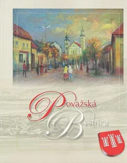 Považská Bystrica - z dejín mesta