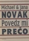Povedz mi prečo