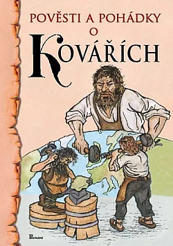Pověsti a pohádky o kovářích