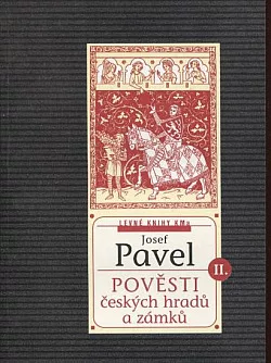 Pověsti českých hradů a zámků II.