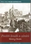 Pověsti hradů a zámků Morava a Slezsko