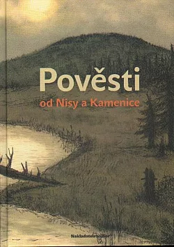 Pověsti od Nisy a Kamenice