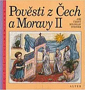 Pověsti z Čech a Moravy II