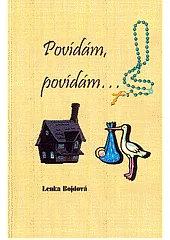 Povídám, povídám...