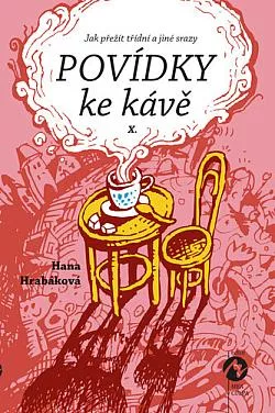 Povídky ke kávě X.
