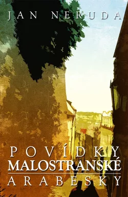 Povídky malostranské a Arabesky