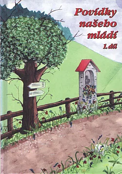 Povídky našeho mládí - 1. díl
