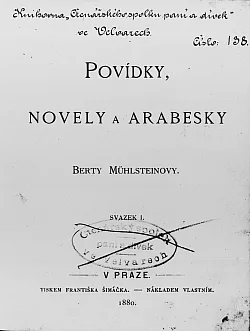 Povídky, novely a arabesky Berty Mühlsteinovy, svazek 1