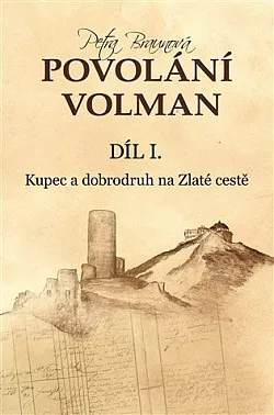 Kupec a dobrodruh na Zlaté cestě