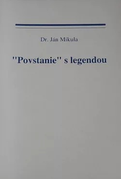 "Povstanie" s legendou