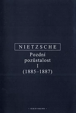 Pozdní pozůstalost I (1885–1887)