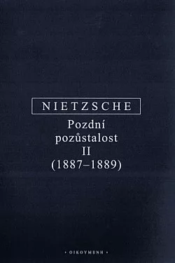 Pozdní pozůstalost II (1887–1889)
