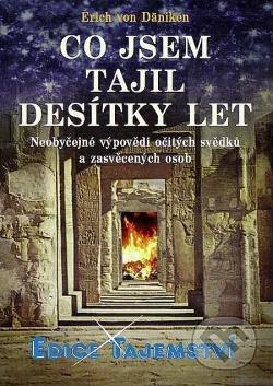 Co jsem tajil desítky let