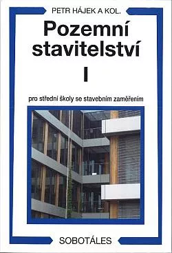 Pozemní stavitelství I pro střední školy se stavebním zaměřením