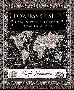 Pozemské sítě (Gaia – skryté uspořádání posvátných míst)
