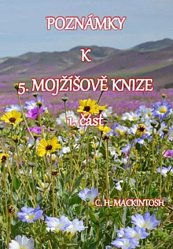 Poznámky k 5. Mojžíšově knize - 1. část