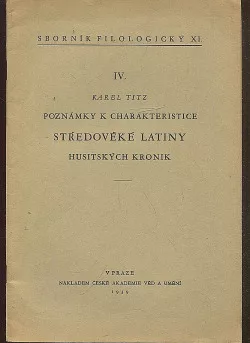 Poznámky k charakteristice středověké latiny husitských kronik