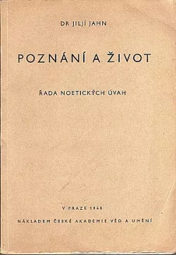 Poznání a život - řada noetických úvah