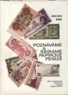 Poznávame a sbírame papírové peníze