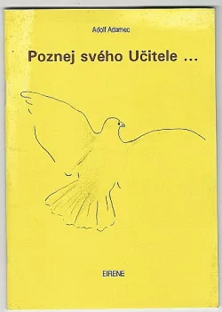 Poznej svého Učitele...
