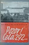 Pozor! Cela 292