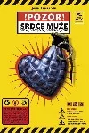 Pozor! Srdce muže