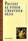 Pozvání ke studiu církevních dějin