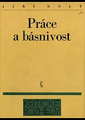 Práce a básnivost