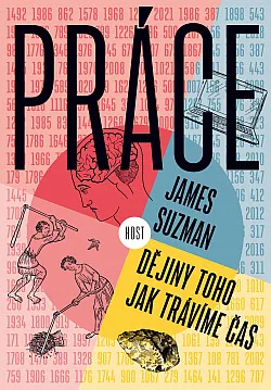 Práce: Dějiny toho, jak trávíme čas