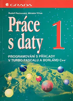 Práce s daty 1 - programování s příklady v Turbo Pascalu a Borland C++