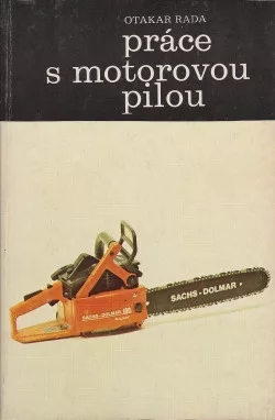 Práce s motorovou pilou
