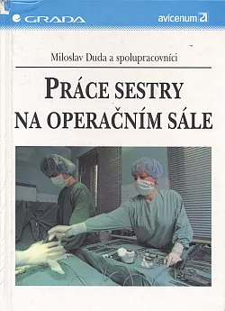 Práce sestry na operačním sále