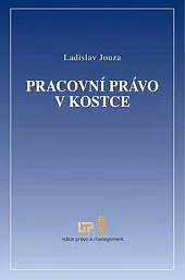 Pracovní právo v kostce