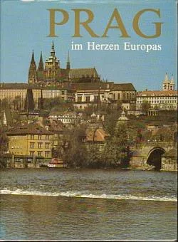 Prag im Herzen Europas