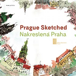 Prague Sketched / Nakreslená Praha