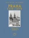 Praha 1310–1419