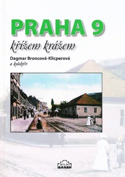 Praha 9 křížem krážem