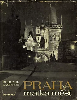 Praha - matka měst