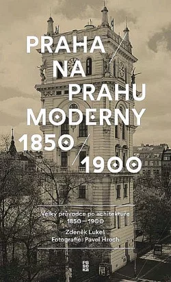 Praha na prahu moderny