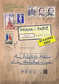 Praha - Paříž: do vlastních rukou