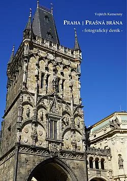 Praha: Prašná brána - fotografický deník