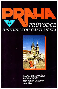 Praha - Průvodce historickou částí
