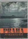 Praha romantická