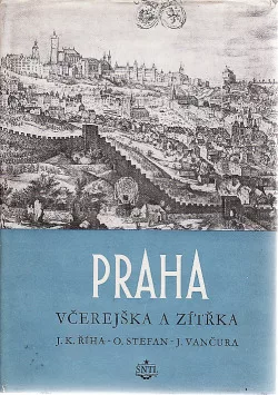 Praha včerejška a zítřka