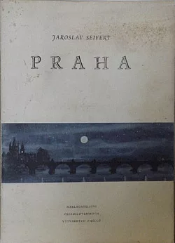 Praha: Výbor veršů z let 1929–1947