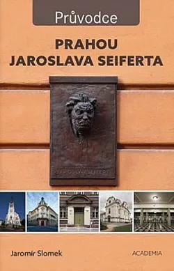Prahou Jaroslava Seiferta