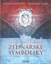 Prahou po stopách zednářské symboliky