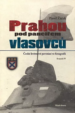 Prahou pod pancířem Vlasovců