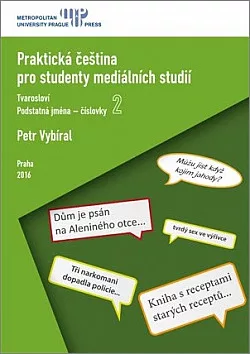 Praktická čeština pro studenty mediálních studií 2