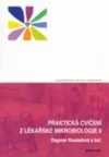 Praktická cvičení z lékařské mikrobiologie II